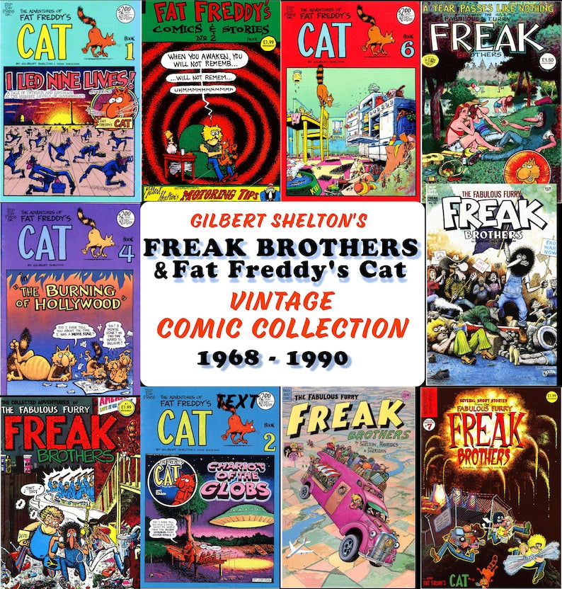 Freak Brothers collection, Fat Freddy's Cat comics, underground comics, Gilbert Shelton comics, 1960s comics, 1970s comics, 1980s comics, 1990s comics, counterculture comics, vintage comics, digital comic download, comic PDF collection, Fat Freddy's Cat digital comics, Freak Brothers digital comics, classic comic collection, out-of-print comics, underground comic PDFs, 70s-90s comics, cult comic series, satirical comic books, comics for collectors, rare comics collection, vintage comic book PDF, cartoonist